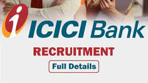 ICICI Bank Job Recruitment