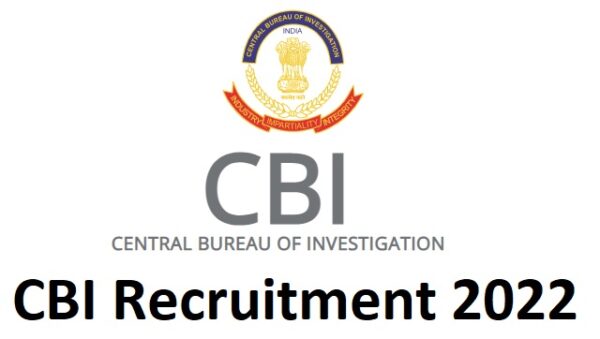 CBI Recruitment Notification 2022