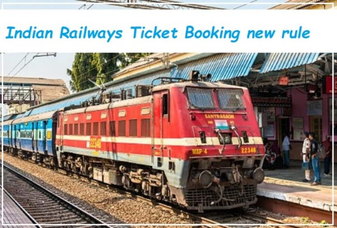 IRCTC Ticket Booking Rules