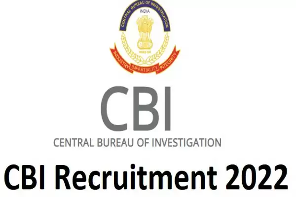 CBI Recruitment 2022