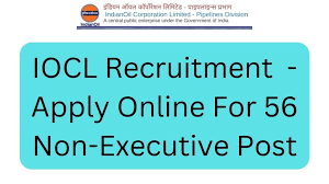 IOCL Non-Executive Recruitment 2022