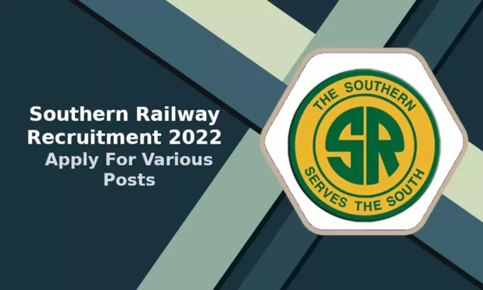 Southern Railway Recruitment 2022