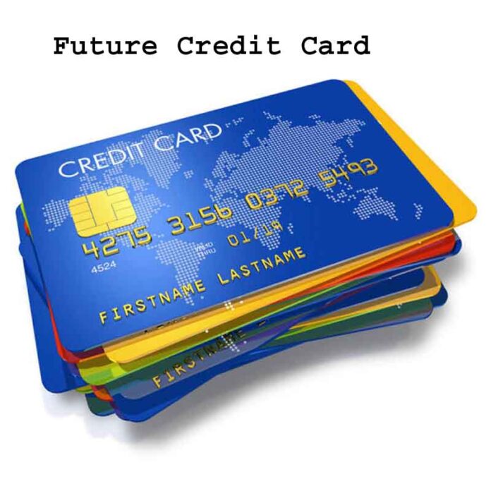 Future Credit Card 2023 | Eligibility, what is the Budget?