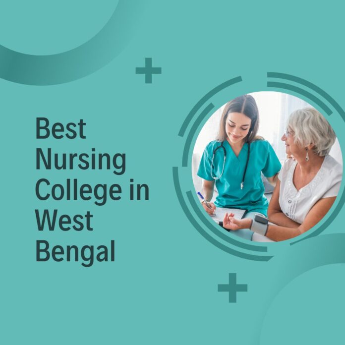 Best Nursing College in WB 2023 | ANM, GNM and B.Sc (TOP 10)
